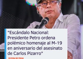 «Escándalo Nacional: Presidente Petro ordena polémico homenaje al M-19 en aniversario del asesinato de Carlos Pizarro»