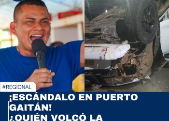 ¡ESCÁNDALO EN PUERTO GAITÁN! ¿QUIÉN VOLCÓ LA CAMIONETA BLINDADA? ALCALDE EN LA MIRA Y LA VERGÜENZA CRECE
